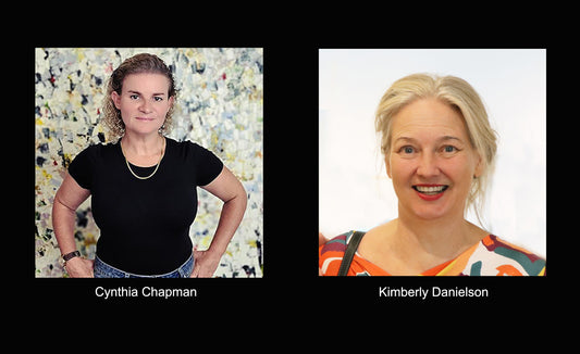 MEET THE ARTISTS Cynthia Chapman and Kimberly Danielson